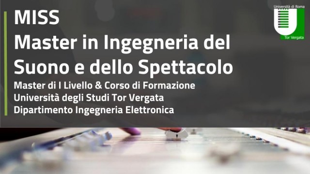 All’università Tor Vergata ripartono i corsi per aspiranti ingegneri audio