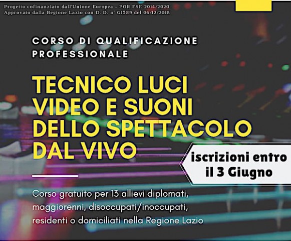 Corso tecnico luci, video e suono dello spettacolo dal vivo