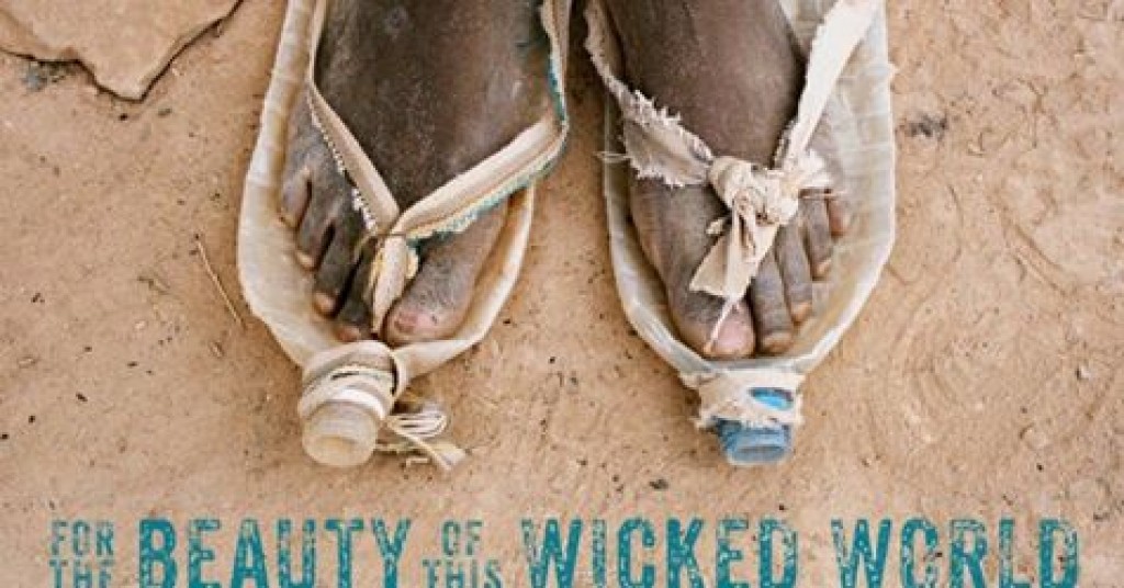 For the beauty of this wicked world For the beauty of this wicked world