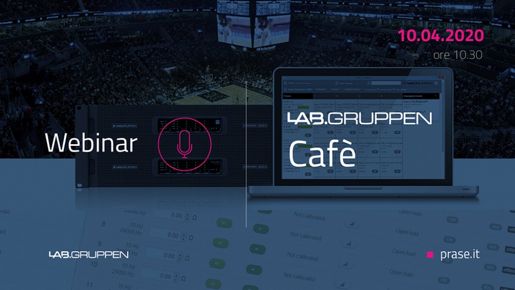 Webinar dedicati a Lab Gruppen Cafè e Midas DN9630