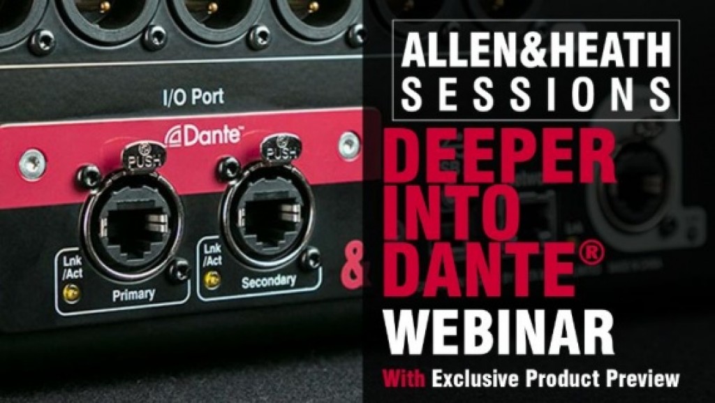 Allen & Heath Presenta: Deeper into Dante
