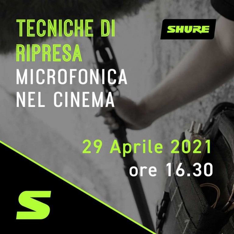 Webinar: Tecniche di Ripresa Microfonica nel Mondo del Cinema Webinar: Tecniche di Ripresa Microfonica nel Mondo del Cinema
