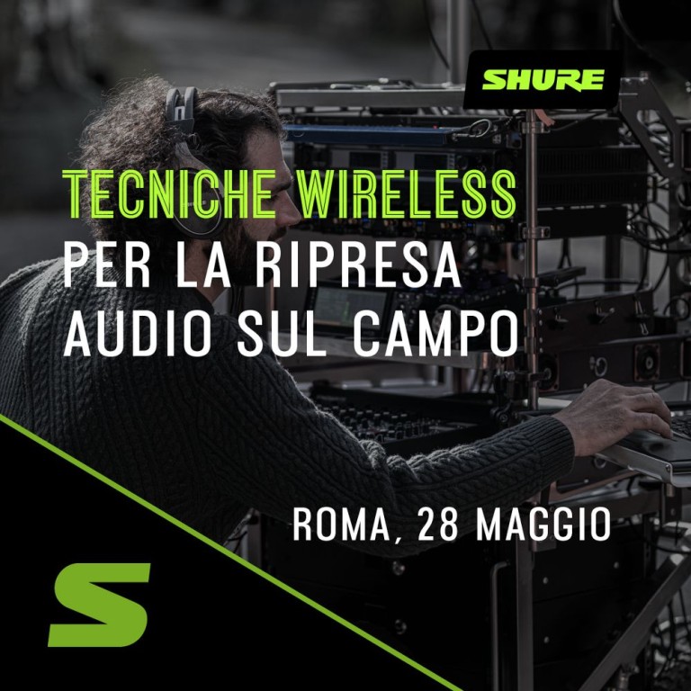 Masterclass Tecniche Wireless Per La Ripresa Audio Sul Campo Masterclass Tecniche Wireless Per La Ripresa Audio Sul Campo