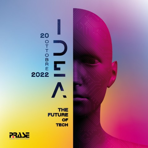 IDEA  The Future of Tech  Il 20 ottobre ritorna l’evento dedicato all’innovazione AV
