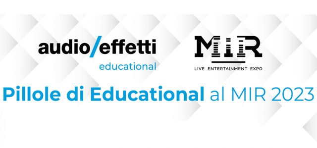 Torna Educational in pillole al MIR