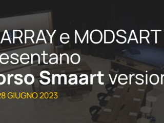 K-array e MODSART presentano Corso Smaart version 9