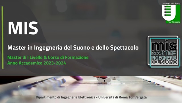 Master in Ingegneria del Suono e dello Spettacolo Master in Ingegneria del Suono e dello Spettacolo