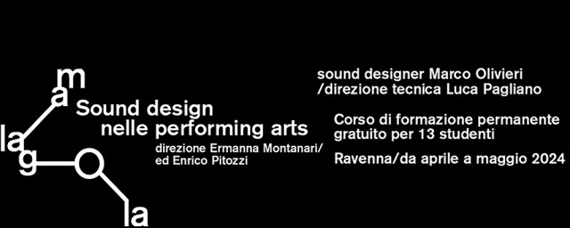 Fino al 22 febbraio è aperto il bando per il corso di Sound Design Fino al 22 febbraio è aperto il bando per il corso di Sound Design
