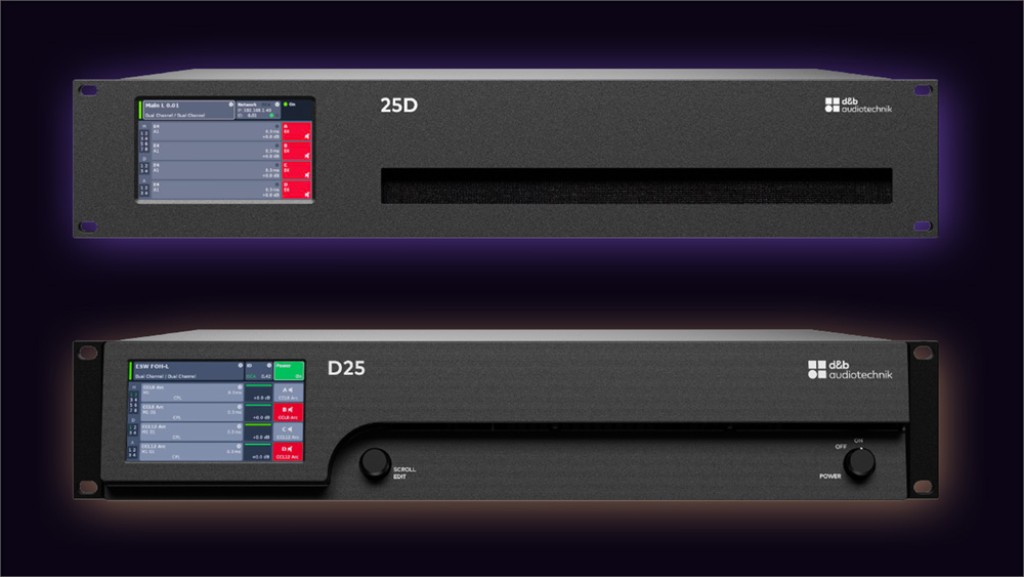 d&b audiotechnik presenta 25D e D25 d&b audiotechnik presenta 25D e D25